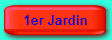 1er jardin