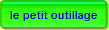 Le petit outillage
