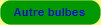 Autre bulbes